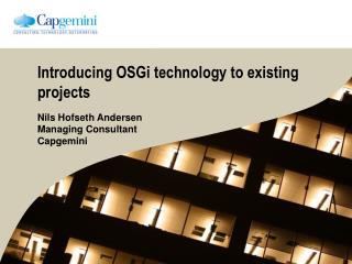 Introducing OSGi technology to existing projects