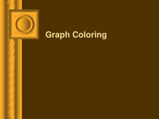 Graph Coloring