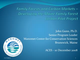 Family Forests and Carbon Markets – Developing the Maine Family Forest Carbon Pilot Project
