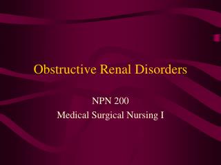 Obstructive Renal Disorders