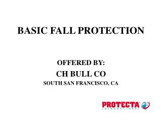 BASIC FALL PROTECTION