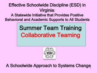 Effective Schoolwide Discipline (ESD) in Virginia :