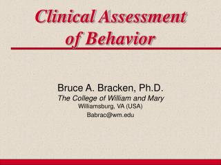 Clinical Assessment of Behavior