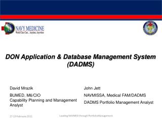 John Jett NAVMISSA, Medical FAM/DADMS DADMS Portfolio Management Analyst