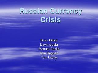 Russian Currency Crisis