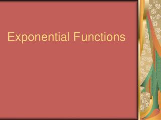 Exponential Functions