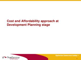 Cost and Affordability approach at Development Planning stage