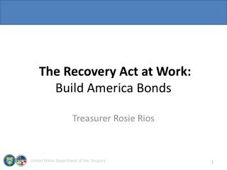 The Recovery Act at Work: Build America Bonds