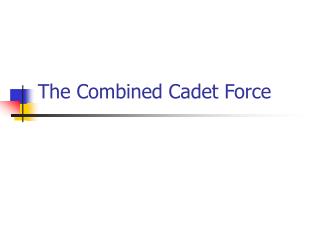 The Combined Cadet Force