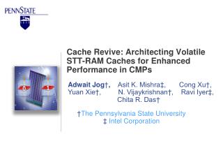 Cache Revive: Architecting Volatile STT-RAM Caches for Enhanced Performance in CMPs