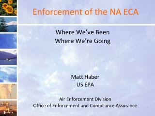 Enforcement of the NA ECA