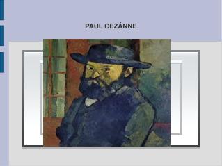 PAUL CEZÁNNE