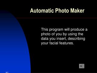 Automatic Photo Maker