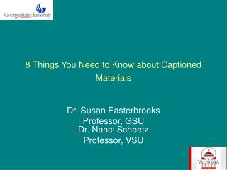 8 Things You Need to Know about Captioned Materials