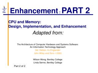 CPU and Memory: Design, Implementation, and Enhancement