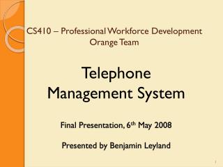 CS410 – Professional Workforce Development Orange Team