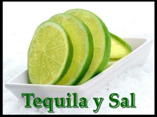 Tequila y Sal