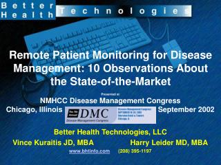 Remote Patient Monitoring for Disease Management: 10 Observations About the State-of-the-Market