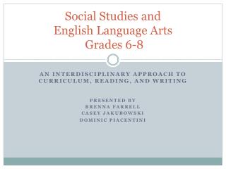 Social Studies and English Language Arts Grades 6-8