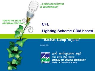 CFL Lighting Scheme CDM based “Bachat Lamp Yojana”