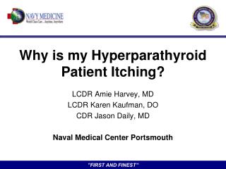 Why is my Hyperparathyroid Patient Itching?