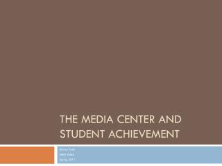 The Media Center and Student Achievement