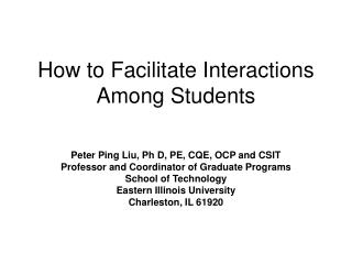 How to Facilitate Interactions Among Students