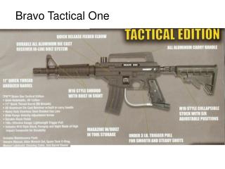 Bravo Tactical One