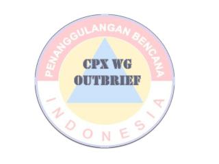 CPX WG outbrief