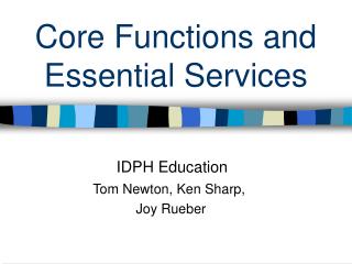 Core Functions and Essential Services