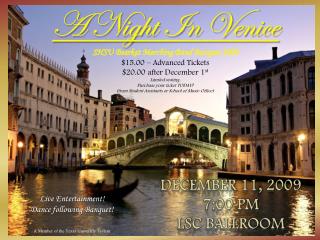 A Night In Venice SHSU Bearkat Marching Band Banquet 2009 $15.00 – Advanced Tickets