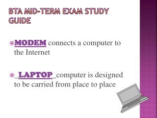 BTA MID-TERM EXAM STUDY GUIDE