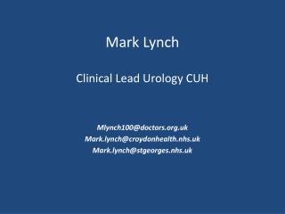 Mark Lynch Clinical Lead Urology CUH