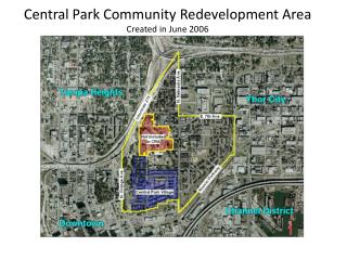Central Park Community Redevelopment Area Created in June 2006