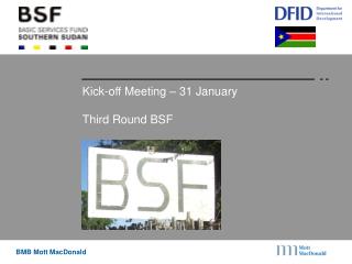 Kick-off Meeting – 31 January Third Round BSF