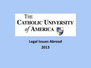 Legal Issues Abroad 2013