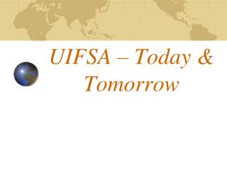 UIFSA – Today &amp; Tomorrow