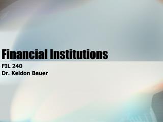 Financial Institutions