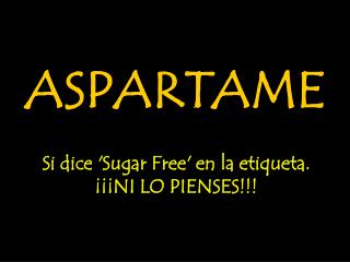 ASPARTAME