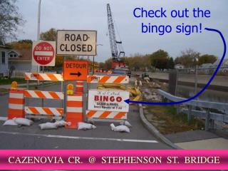 Check out the bingo sign!