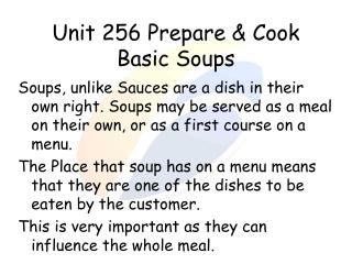 Unit 256 Prepare &amp; Cook Basic Soups