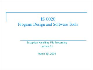 IS 0020 Program Design and Software Tools