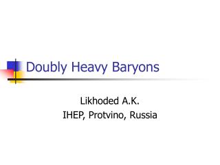 Doubly Heavy Baryons