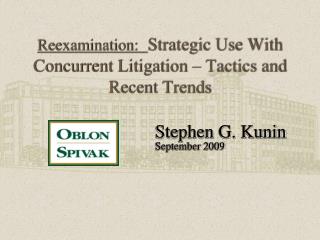 Reexamination: Strategic Use With Concurrent Litigation – Tactics and Recent Trends