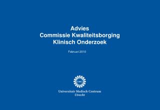 Advies Commissie Kwaliteitsborging Klinisch Onderzoek