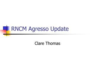 RNCM Agresso Update