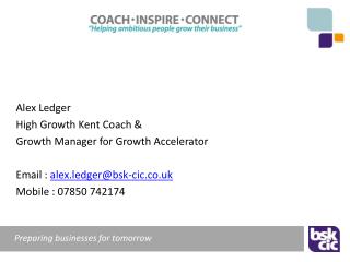 Alex Ledger High Growth Kent Coach &amp; Growth Manager for Growth Accelerator