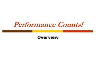 Performance Counts!