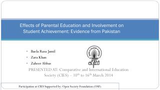 Effects of Parental Education and Involvement on Student Achievement: Evidence from Pakistan