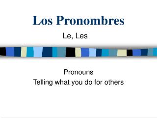 Los Pronombres